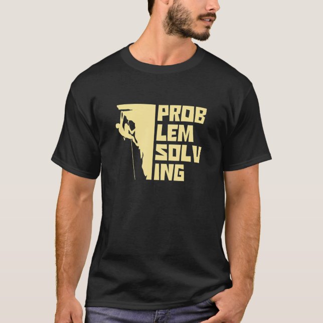 Problem Solving Graphic Bouldering Rock Boulder Cl T-Shirt (Vorderseite)
