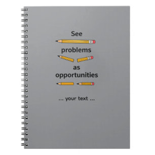 Probleme als Chancen sehen – Motivierender Spruch Notizblock