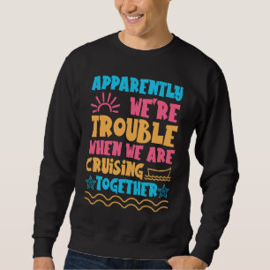 Probleme beim Matching Mädchen Kreuzfahrtschiff Ni Sweatshirt