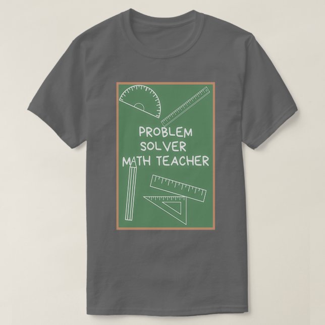 Problemlöser Mathematiklehrer 54 T-Shirt (Design vorne)
