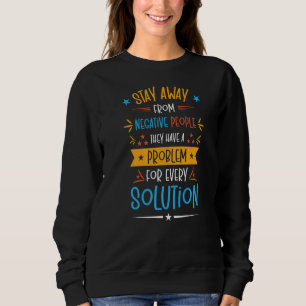 Problemlösung Kritische Denker Positive Motiva Sweatshirt