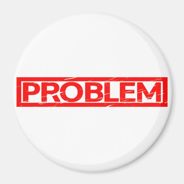 Problemstempel Magnet (Vorne)