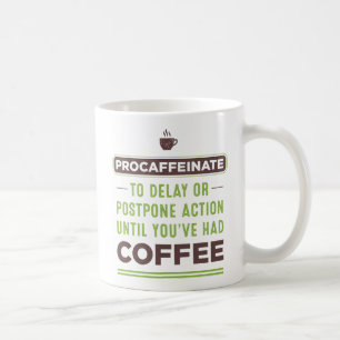 PROCAFFEINATE Definition Kaffee Tasse