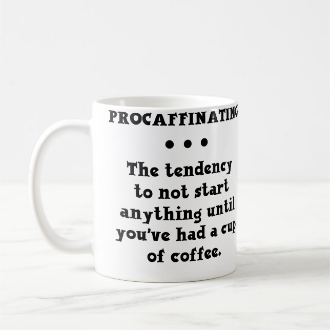 Procaffinating lustige Kaffee-Tasse Kaffeetasse (Links)