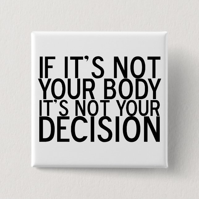 ProChoice Button (Vorderseite)