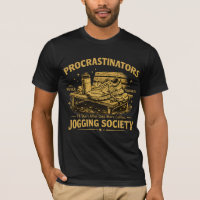 Procrastinators Jogging Society Lustiges Lauf T-Sh