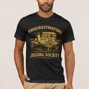 Procrastinators Jogging Society Lustiges Running T T-Shirt