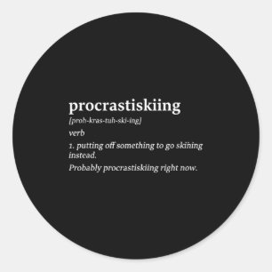 Procrastiskiing Definition Skifahren Humor lustig Runder Aufkleber
