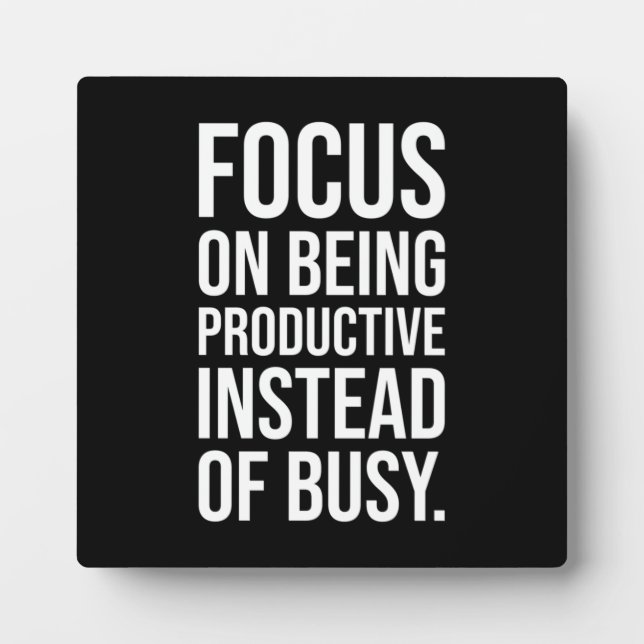 Produktiv vs. beschäftigt - Heuchelei und Erfolgsm Fotoplatte (Vorderseite)