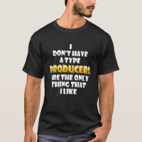 Produzenten sind das einzige, was ich mag Niedlich