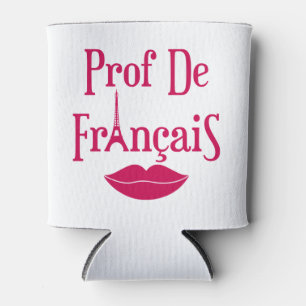 Prof. de Francais Französischlehrerin Frau Frauen Dosenkühler