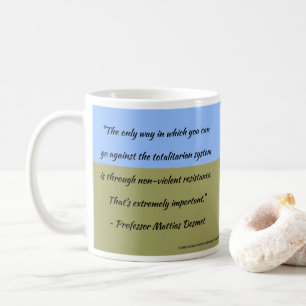 Prof. Desmet Field Quote Tasse von RoseWrites