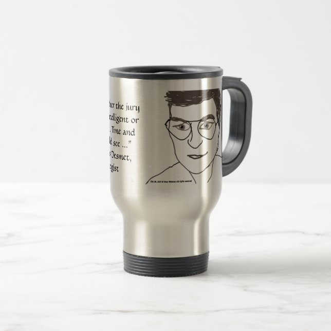 Prof Mattias Desmet Travel Mug von RoseWrites  Reisebecher (VorderseiteRechts)