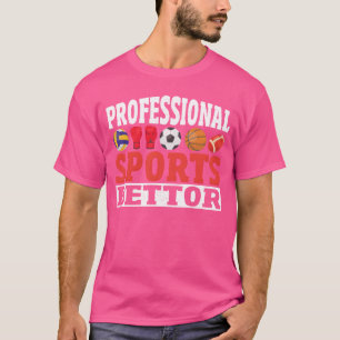 Profesioneller Sportwetter Sportwetten Parlay b T-Shirt