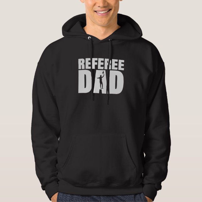 Profession Job For Men   Referee Dad Hoodie (Vorderseite)