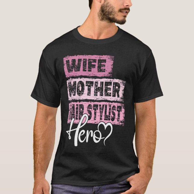 Profession mom hero mother Hair Stylist T-Shirt (Vorderseite)