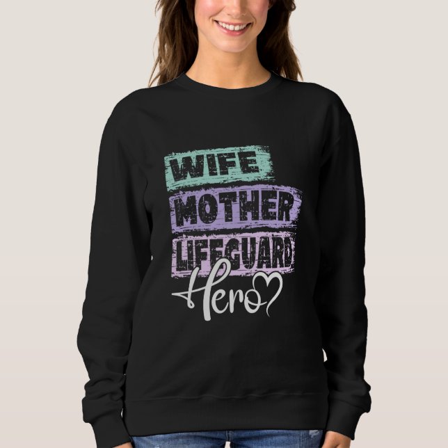 Profession mom hero mother Lifeguard  1 Sweatshirt (Vorderseite)