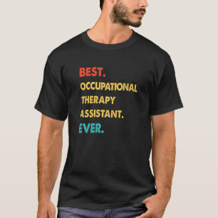 Profession Retro Beste betriebliche THERAPIE ASSIS T-Shirt