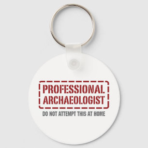 Professional Archaeologist Schlüsselanhänger