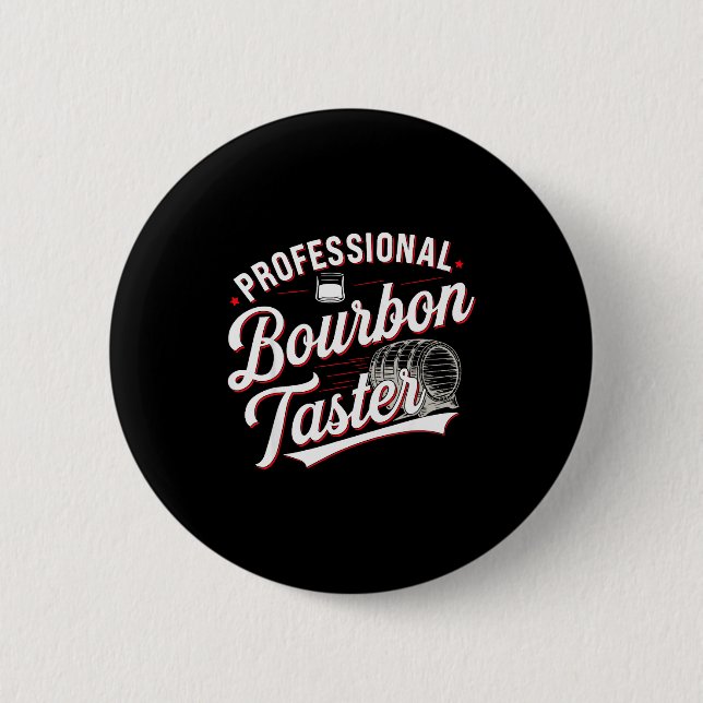Professional Bourbon Taster Funny Drinking Whiskey Button (Vorderseite)