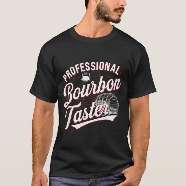 Professional Bourbon Taster Funny Drinking Whiskey T-Shirt (Vorderseite)