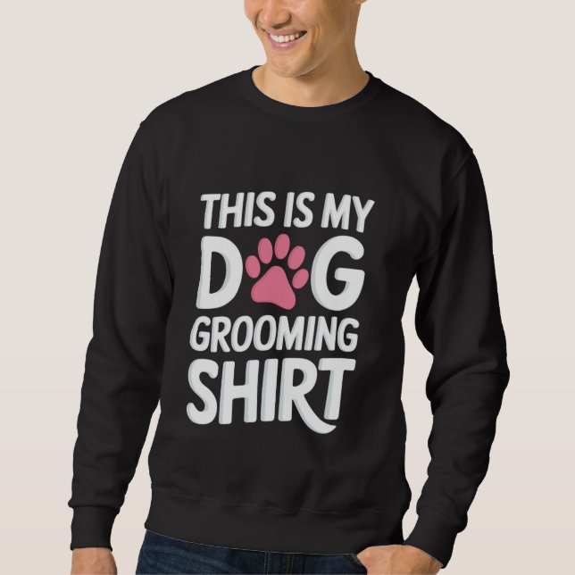 Professional Dog Grooming Gear with Paw Print Desi Sweatshirt (Vorderseite)