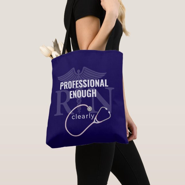Professional Enough | Nurse Tote | Shift Life (Von Nahem)