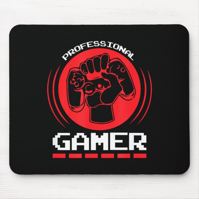 Professional Gamer Funny Gaming Quotes Gift For Pl Mousepad (Vorne)