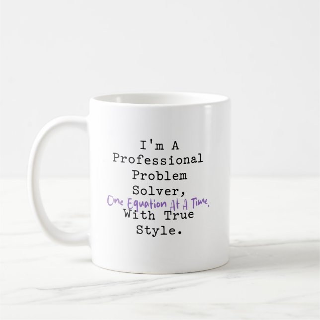 Professional Problem Solver One Equation Style Kaffeetasse (Links)