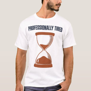 Professionell müdes Uhren-Symbol-T-Shirt T-Shirt