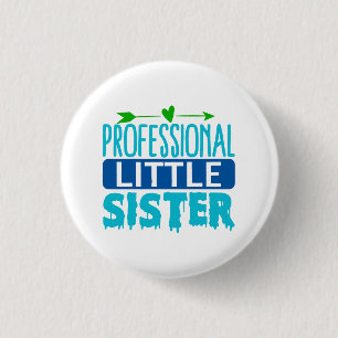 Professionelle kleine Schwester Blaue Farbtropfen Button