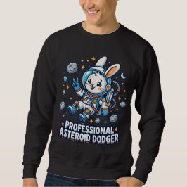 Professioneller Asteroiden-Ausweich-Hase Sweatshirt