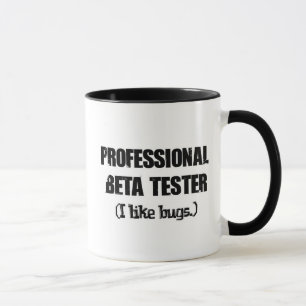 professioneller Beta-Tester (mag Fehler) Tasse