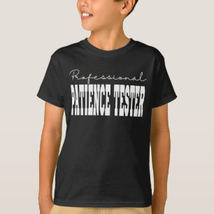 Professioneller Geduldtester Weiße Typografie T-Shirt