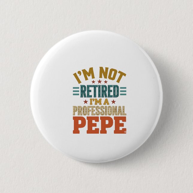 Professioneller Pepe Ruhestand Vintage-Typografie- Button (Vorderseite)