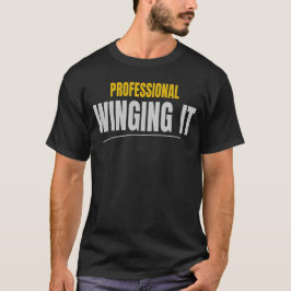 Professionelles Improvisieren Lustiges Typografie- T-Shirt