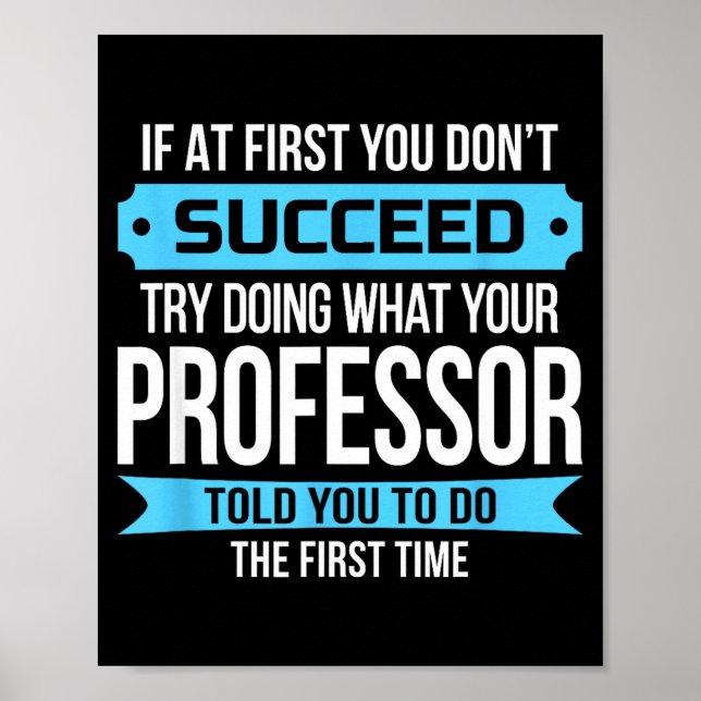 Professor Funny Appreciation Gift  Poster (Vorne)