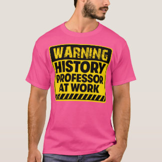 Professor für Geschichte T-Shirt