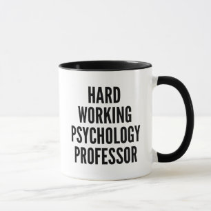 Professor für harte Arbeitspsychologie Tasse