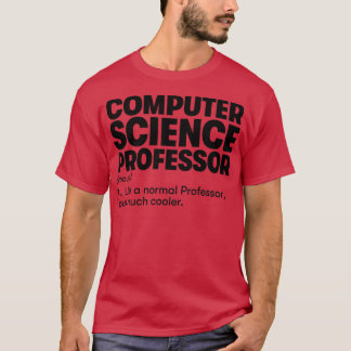 Professor für Informatik T-Shirt