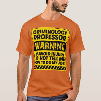 Professor für Kriminologie2 T-Shirt