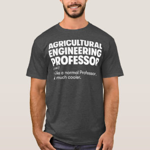 Professor für Landwirtschaft1 T-Shirt