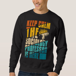 Professor für Soziologie, Hauptfach Bildung Zitate Sweatshirt