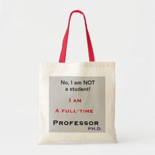 Professor, nein, bin ich NICHT ein Student! Tragetasche