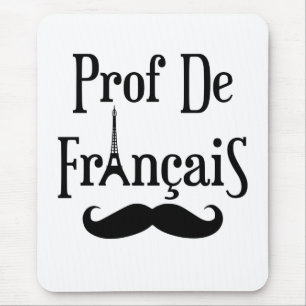 Professor Prof. de Francais, Französischer Lehrer Mousepad