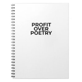 Profit Over Poetry Minimalist Professional  Notizblock