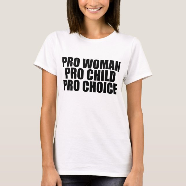 Profrauen-Kind u. Wahl T-Shirt (Vorderseite)