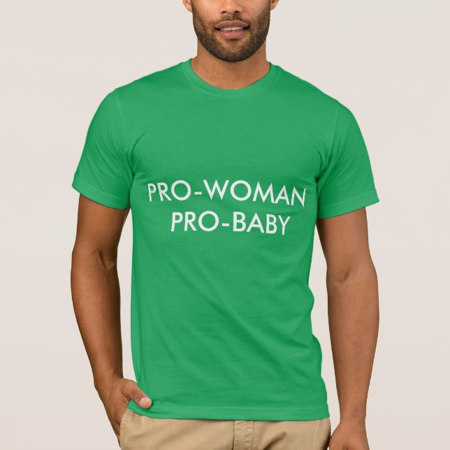 PROfrauen-PRObaby-MANN-' S-SHIRT T-Shirt (Vorderseite)