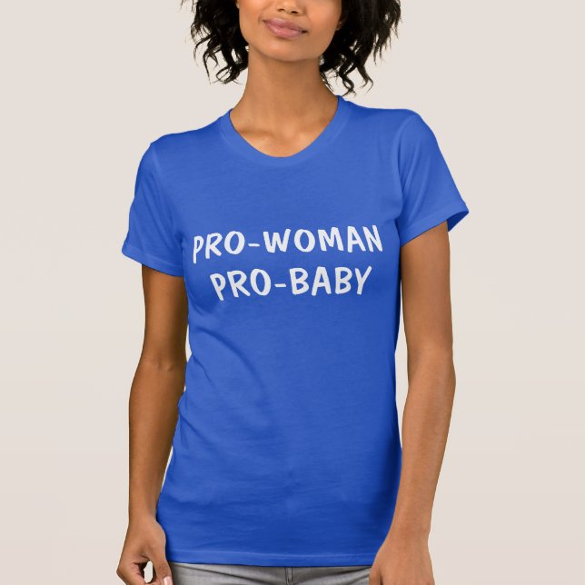 PROfrauen-PRObaby-SHIRT T-Shirt (Vorderseite)