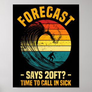 Prognose 20ft Big Wave Surfen Design Für Männer Fr Poster